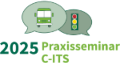 C-ITS Praxisseminar